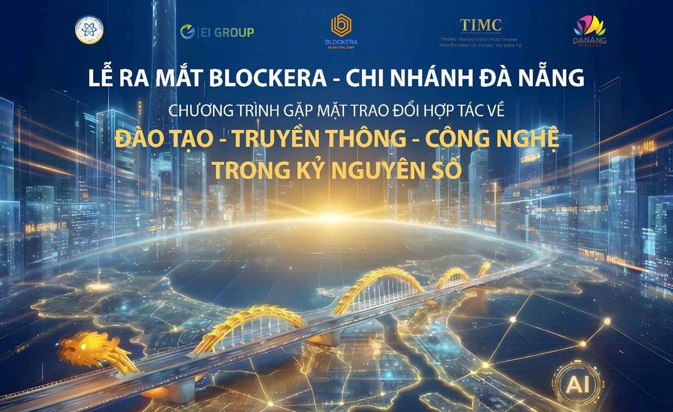 Lễ ra mắt Blockera – Chi nhánh Đà Nẵng