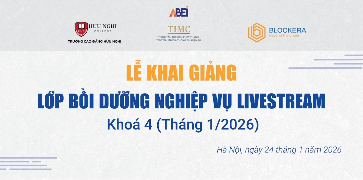Khai giảng lớp bồi dưỡng nghiệp vụ livestream – khóa 04